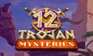 play 12 Trojan Msyteries online slot
