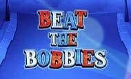 Beat The Bobbies online slot
