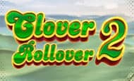 play Clover Rollover 2 online slot