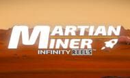 play Martian Miner Infinity Reels online slot