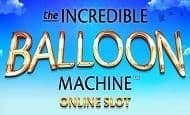play The Incredible Balloon Machine online slot