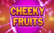 play Cheeky Fruits online slot