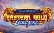 play Eastern Gold Deluxe online slot