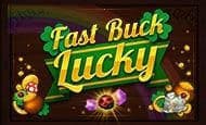 Fast Buck Lucky slot game