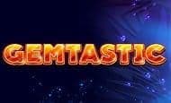 play Gemtastic online slot