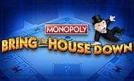MONOPOLY Bring the House Down online slot