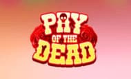 play Pay Of The Dead online slot