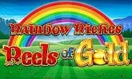 Rainbow Riches Reels of Gold online slot