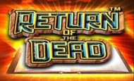 play Return of the Dead online slot