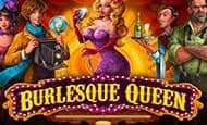 Burlesque queen online slot
