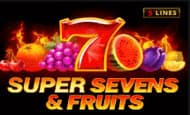 play 5 Super Sevens & Fruits online slot