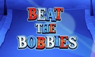 play beat the bobbies online slot
