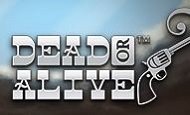 play Dead or Alive online slot
